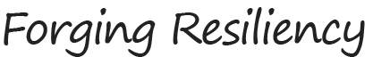 Forging Resiliency videos
